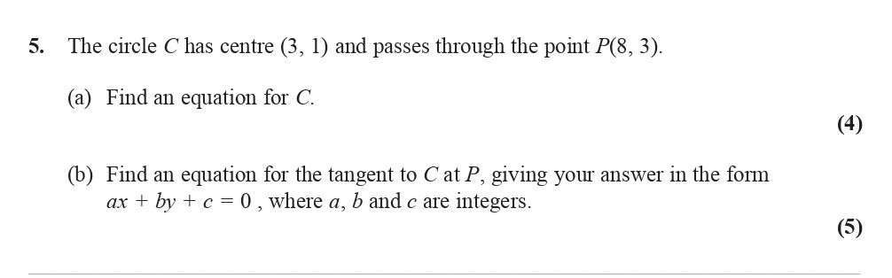 The-circle-C-has-centre-(3,-1)-and-passes-through-the-point-P(8,-3)-Edexcel-A-Level Maths Pure-Question 6-2008-Paper 2.png